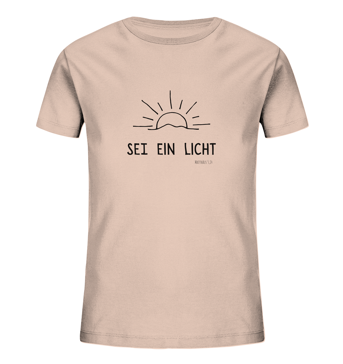 Sei ein Licht - Kids Organic Shirt - wertvoll und geliebt 