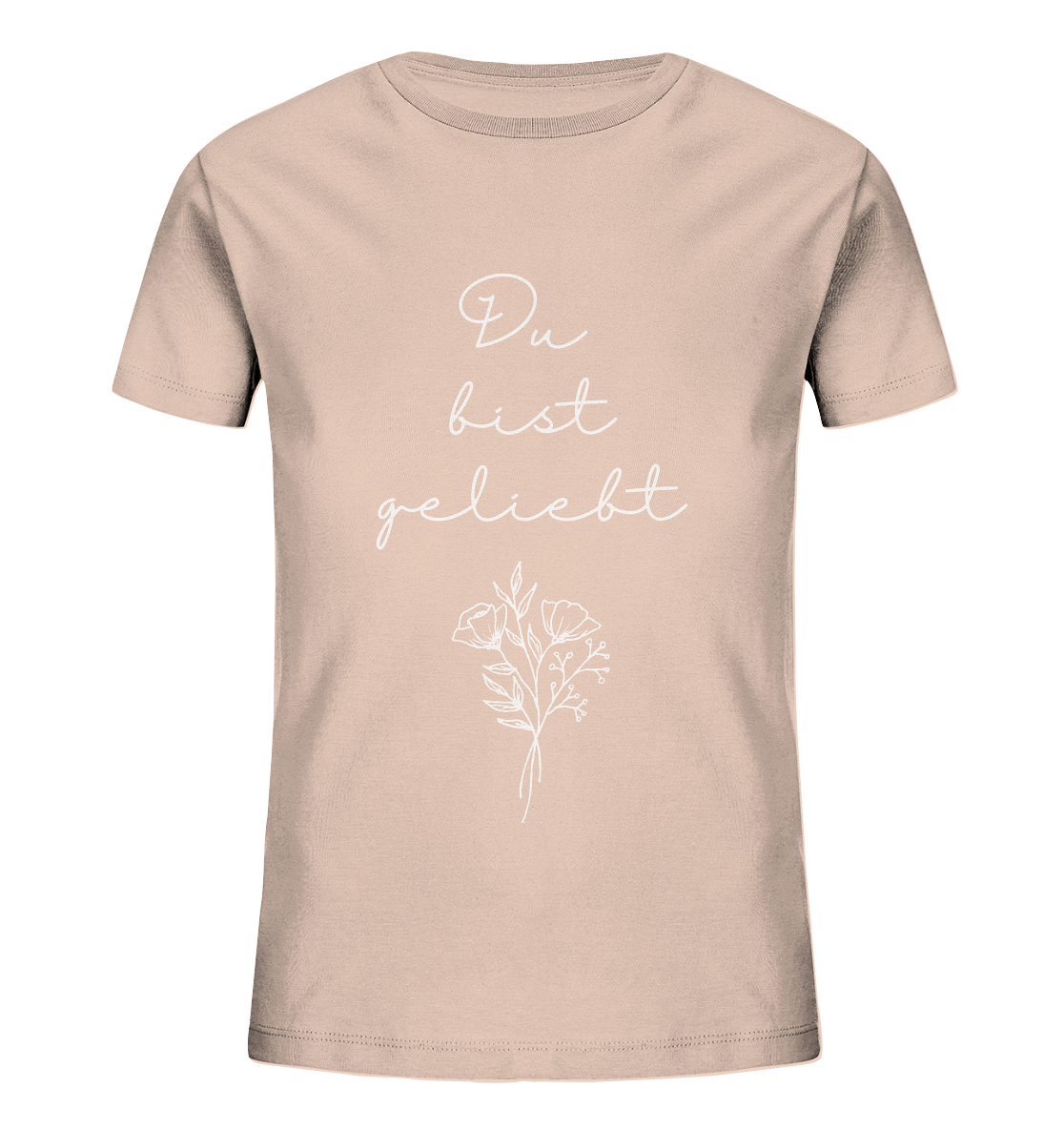 Du bist geliebt - Kids Organic Shirt - wertvoll und geliebt 