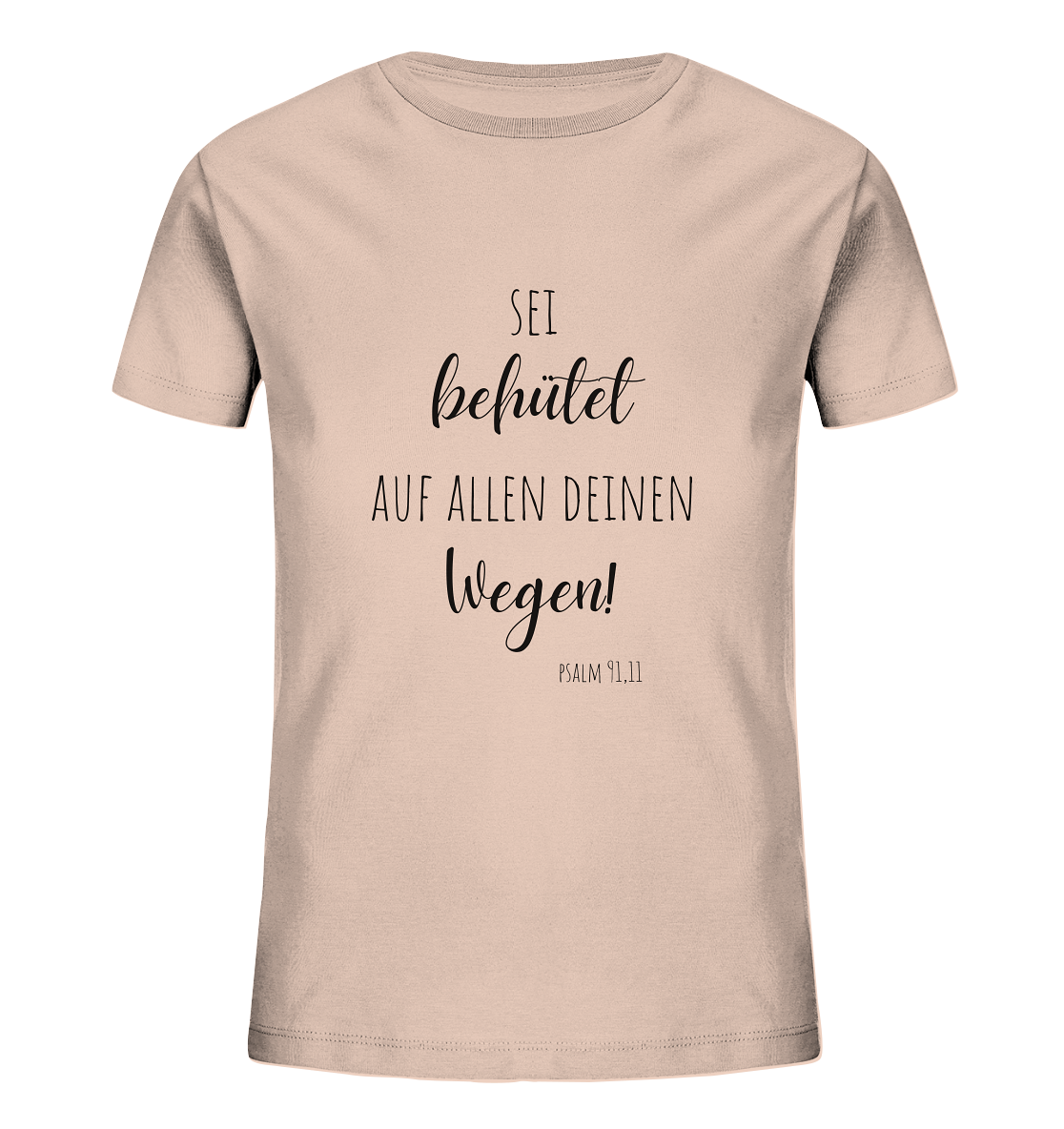 Sei behütet - Kids Organic Shirt - wertvoll und geliebt 