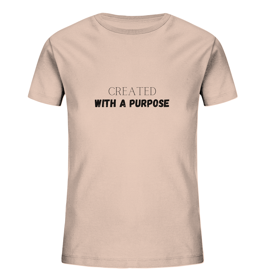 Created with a purpose - Kids Organic Shirt - wertvoll und geliebt 