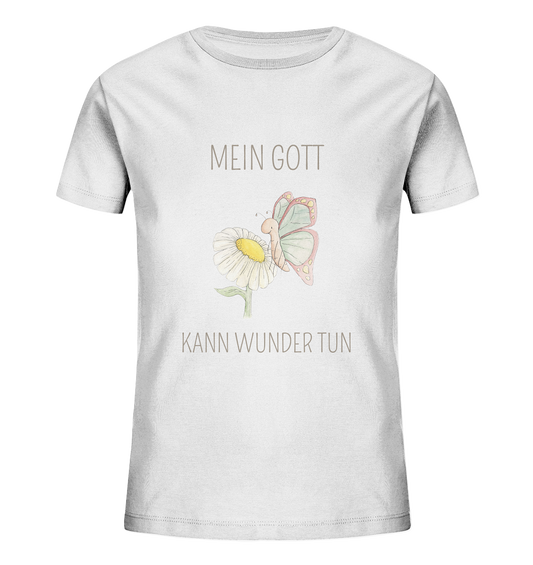 Mein Gott kann Wunder tun - Kids Organic Shirt - wertvoll und geliebt 