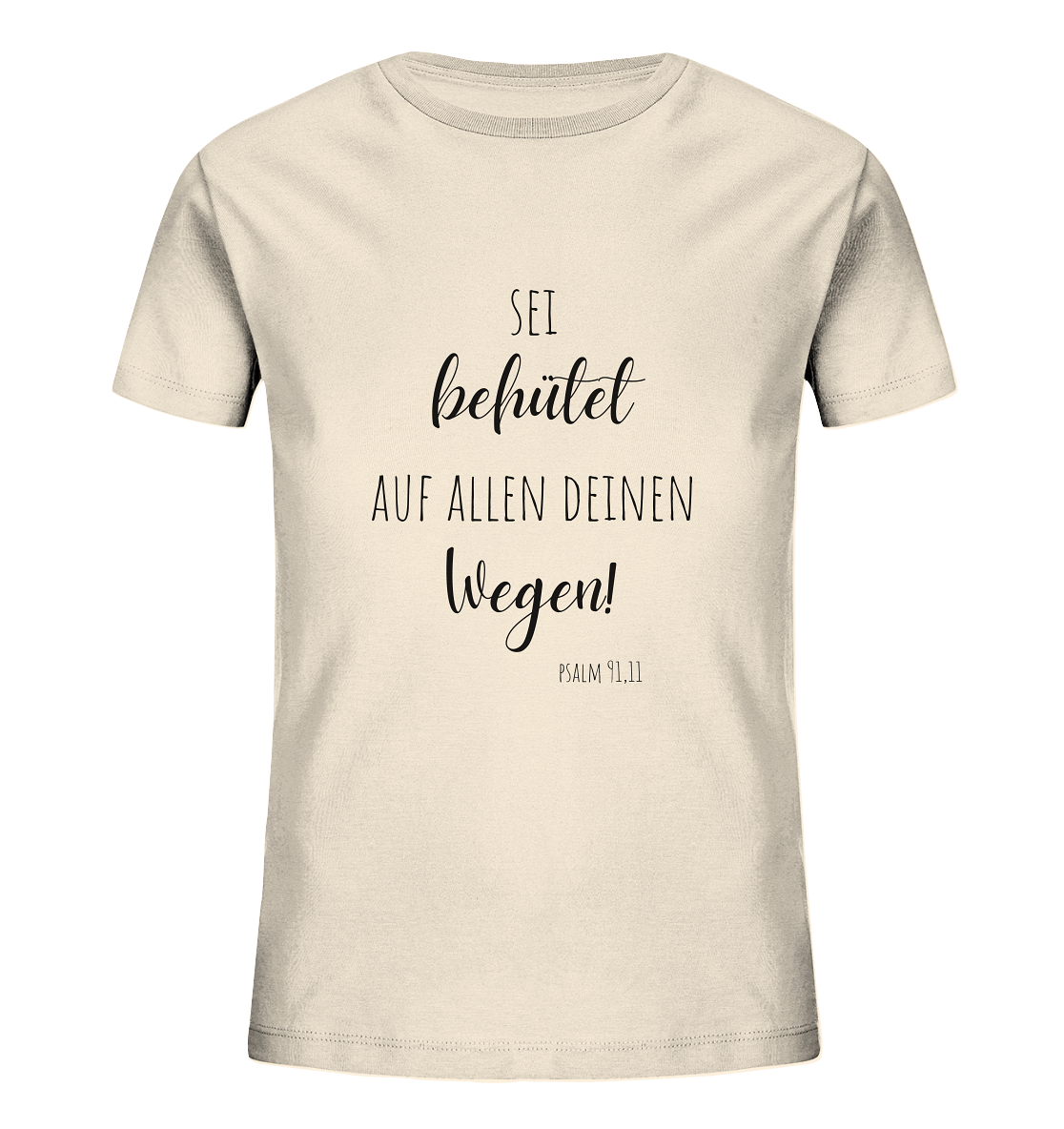 Sei behütet - Kids Organic Shirt - wertvoll und geliebt 