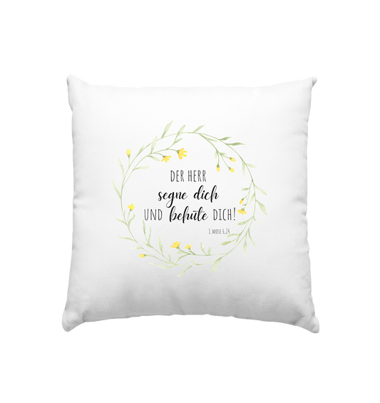 Der Herr segne Dich - Kissen 40x40cm - wertvoll und geliebt 