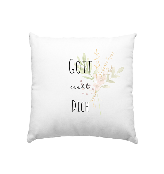 Gott sieht Dich - Kissen 40x40cm - wertvoll und geliebt 