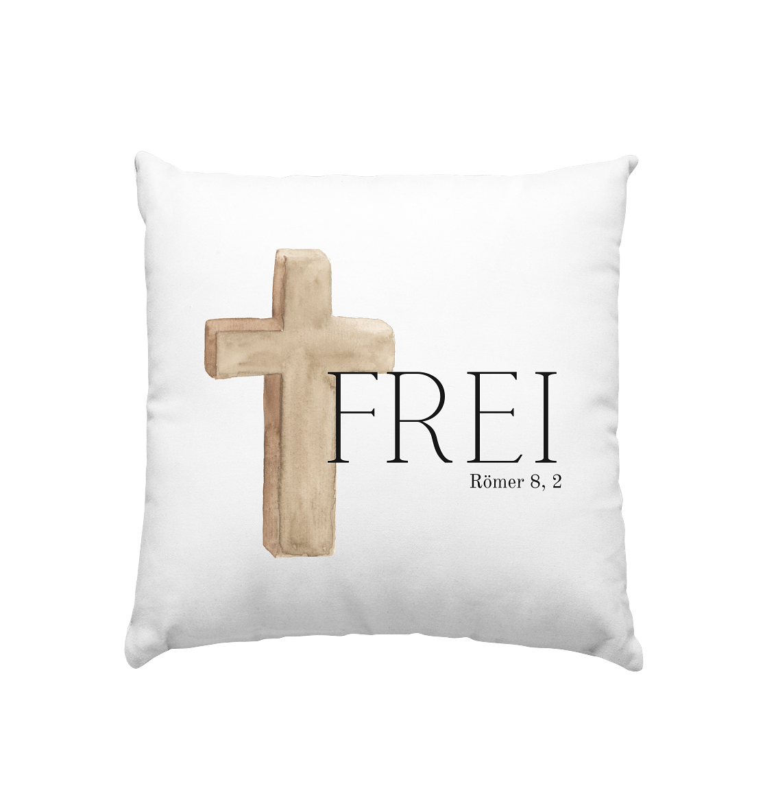 Frei - Kissen 40x40cm - wertvoll und geliebt 