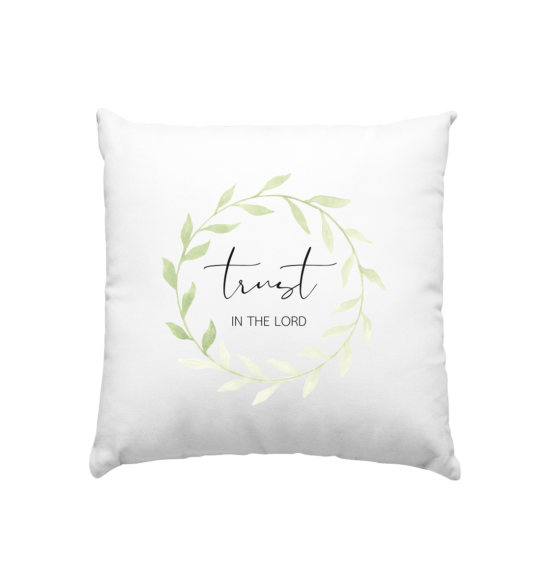 trust - Kissen 40x40cm - wertvoll und geliebt 