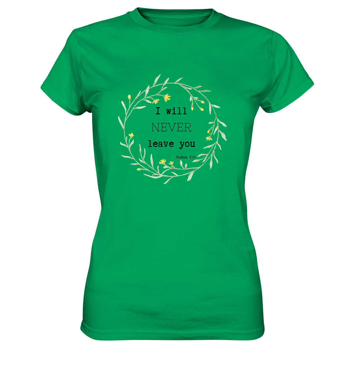 I will never leave you - Ladies Premium Shirt - wertvoll und geliebt 