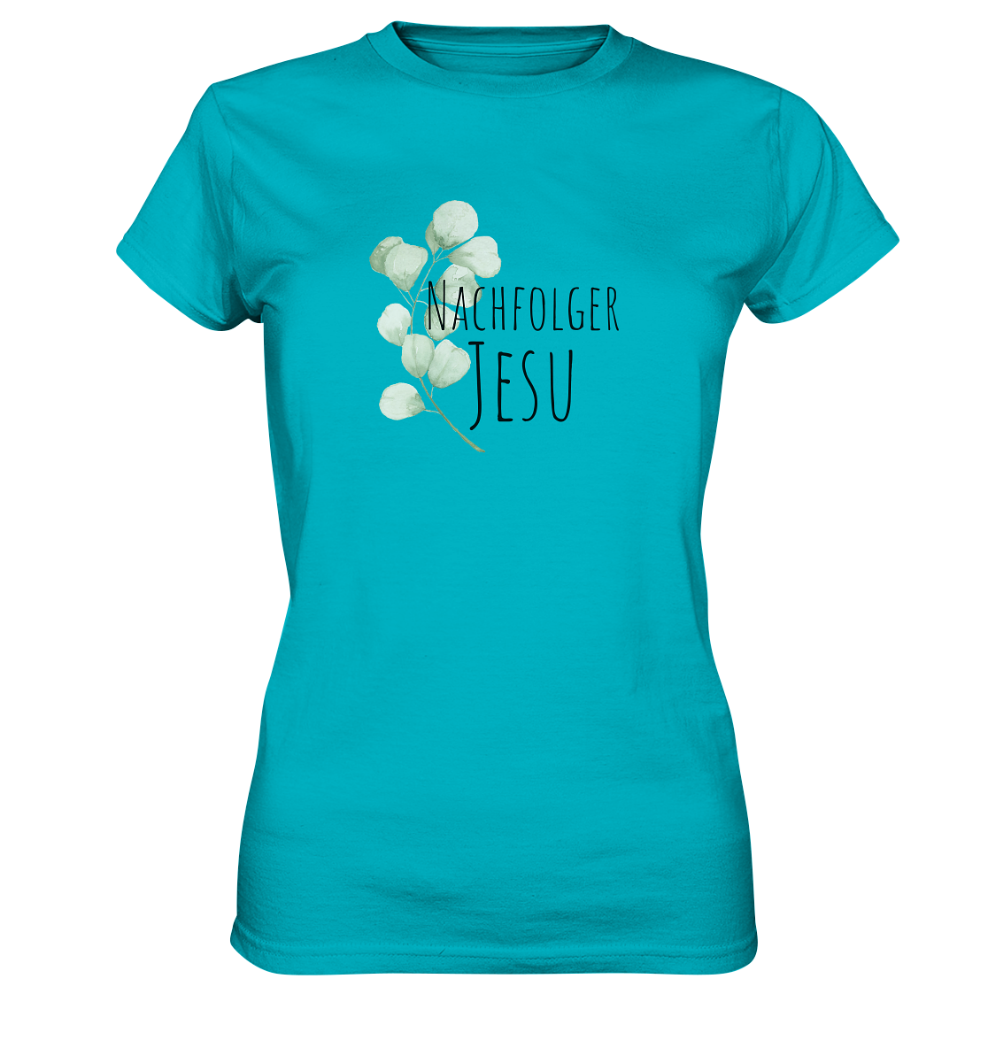 Nachfolger Jesu - Ladies Premium Shirt - wertvoll und geliebt 