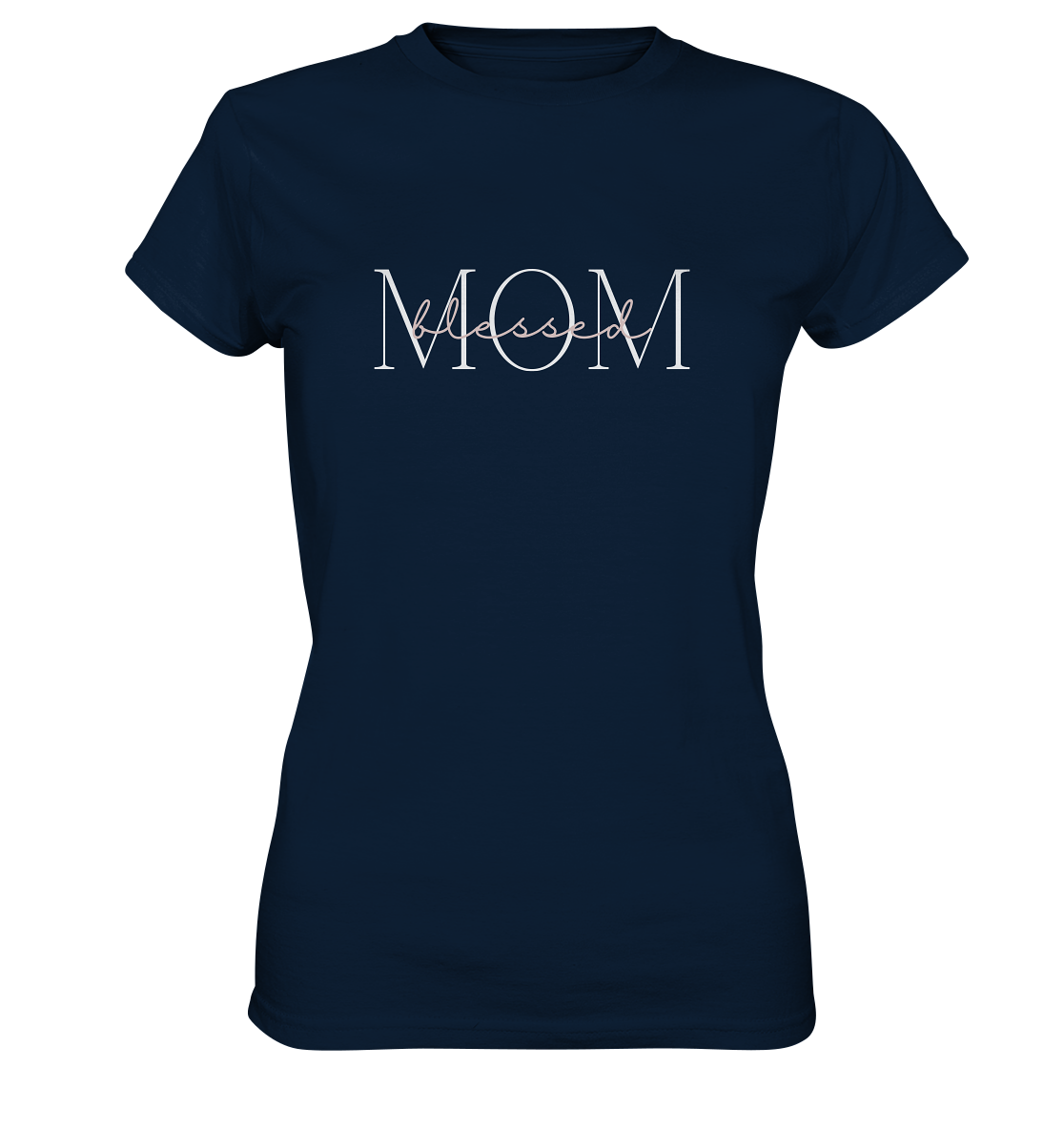 Blessed mom - Ladies Premium Shirt - wertvoll und geliebt 