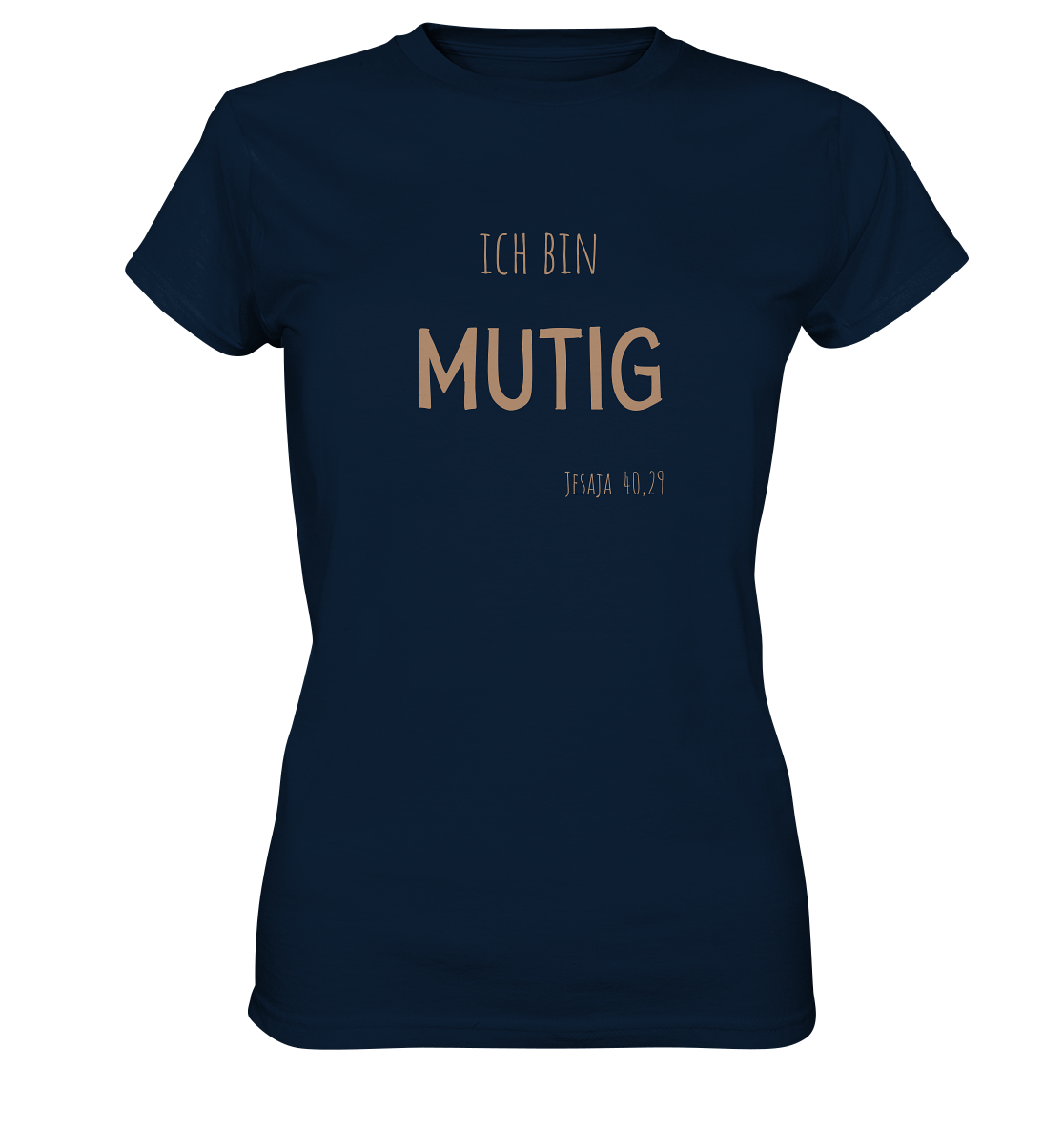 Mutig - Ladies Premium Shirt - wertvoll und geliebt 