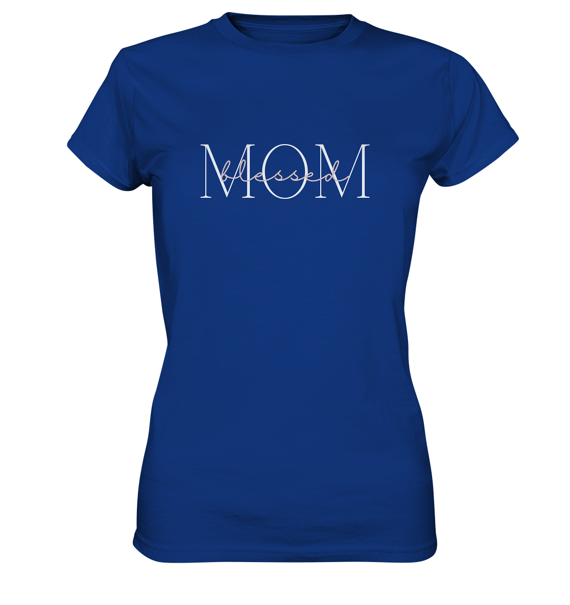 Blessed mom - Ladies Premium Shirt - wertvoll und geliebt 