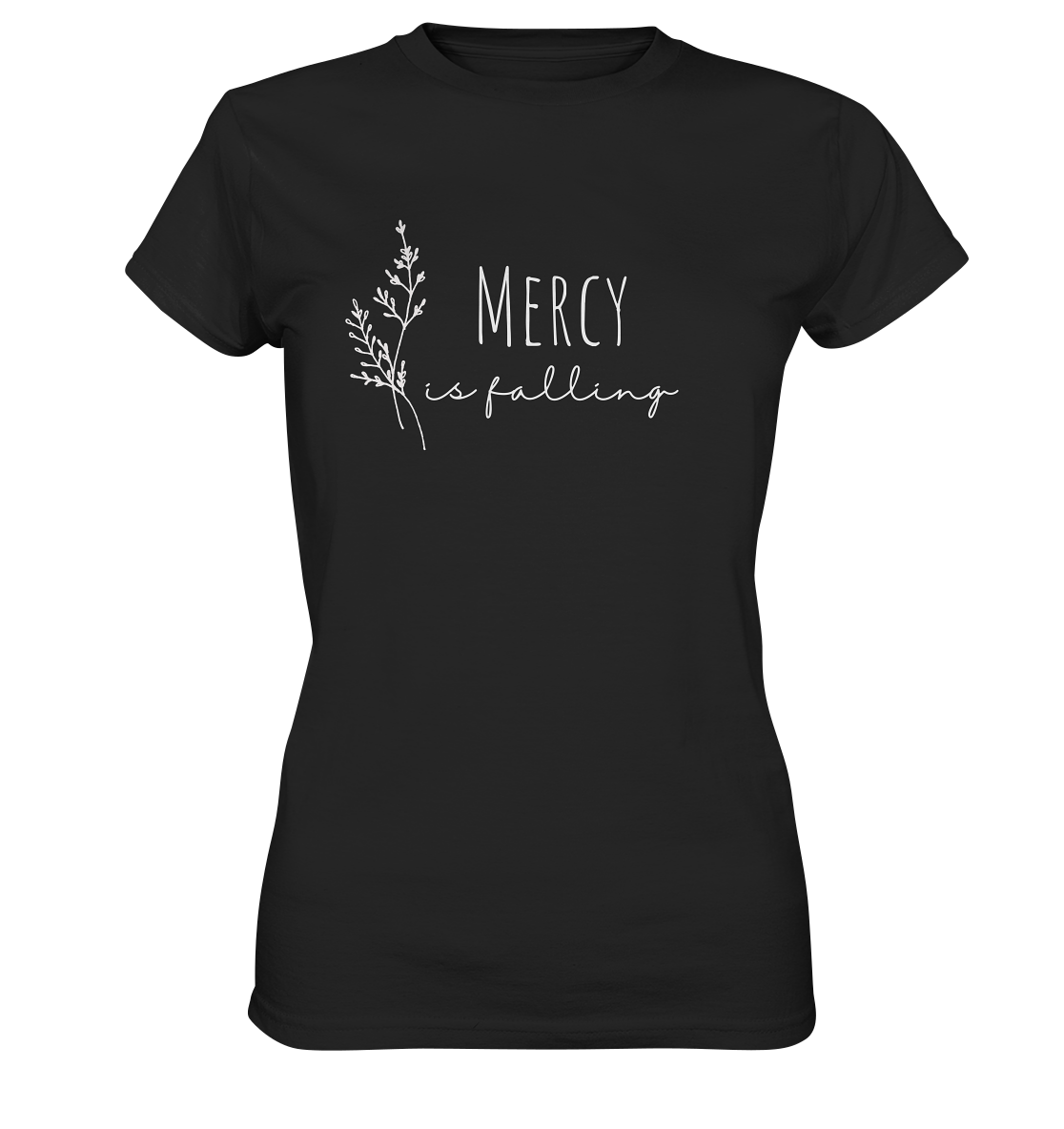 Mercy is falling - Ladies Premium Shirt - wertvoll und geliebt 