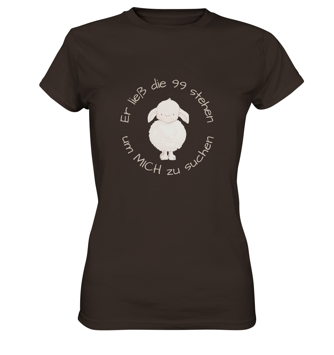 Er ließ die 99 stehen - Ladies Premium Shirt - wertvoll und geliebt 