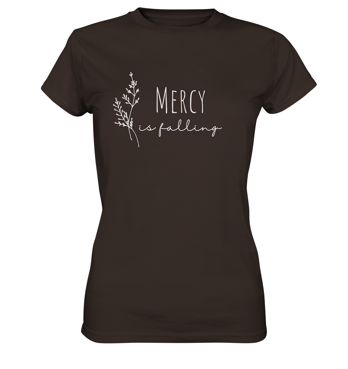 Mercy is falling - Ladies Premium Shirt - wertvoll und geliebt 