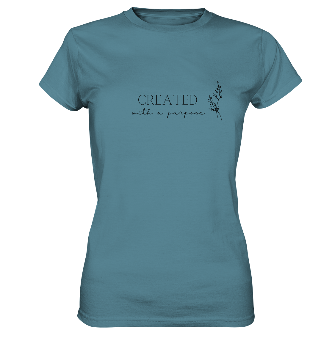 Created with a purpose D - Ladies Premium Shirt - wertvoll und geliebt 