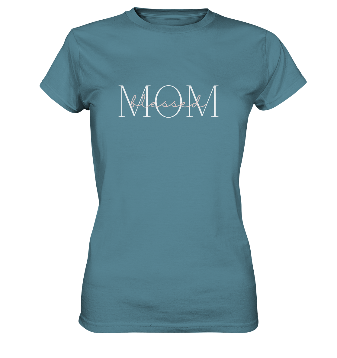 Blessed mom - Ladies Premium Shirt - wertvoll und geliebt 