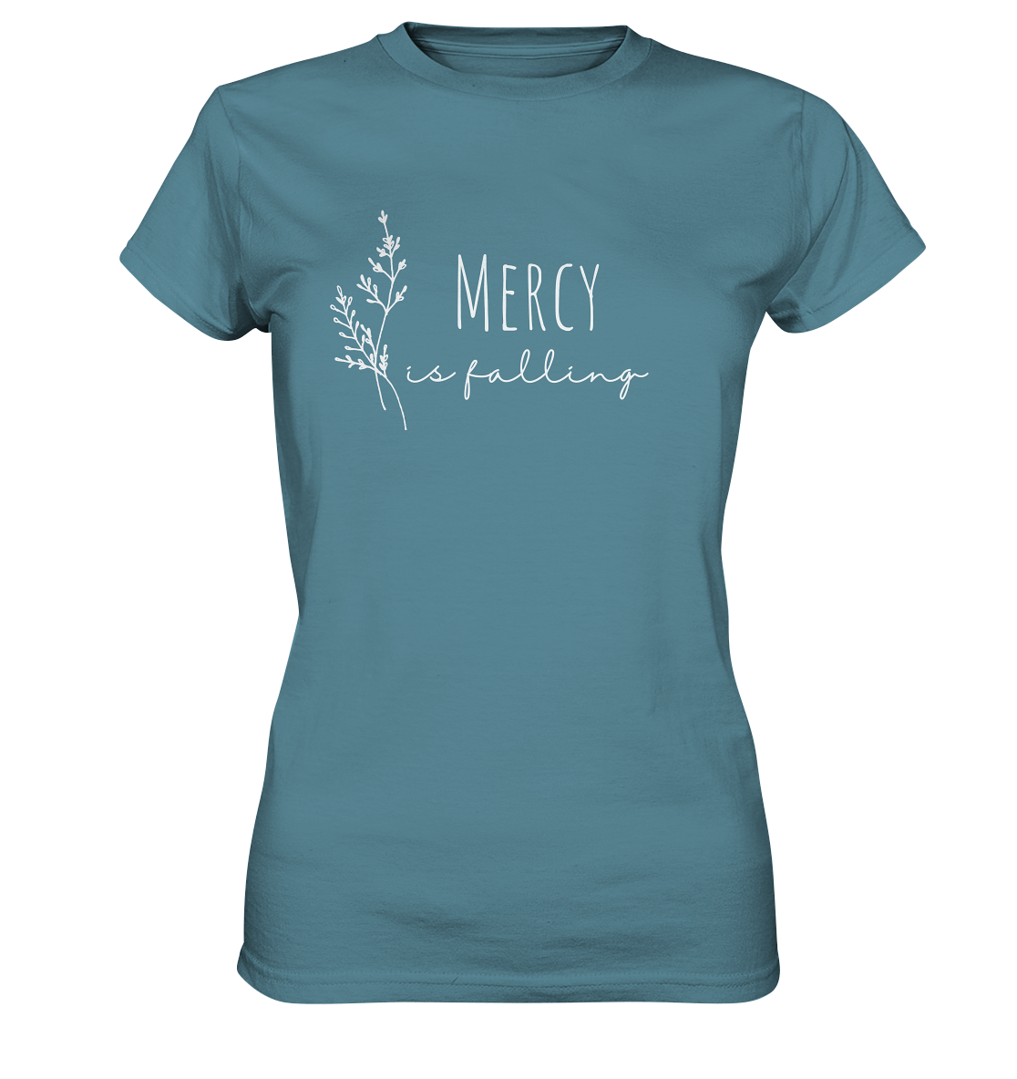 Mercy is falling - Ladies Premium Shirt - wertvoll und geliebt 
