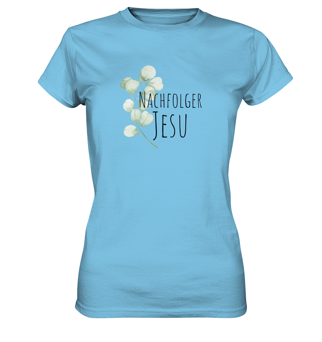 Nachfolger Jesu - Ladies Premium Shirt - wertvoll und geliebt 