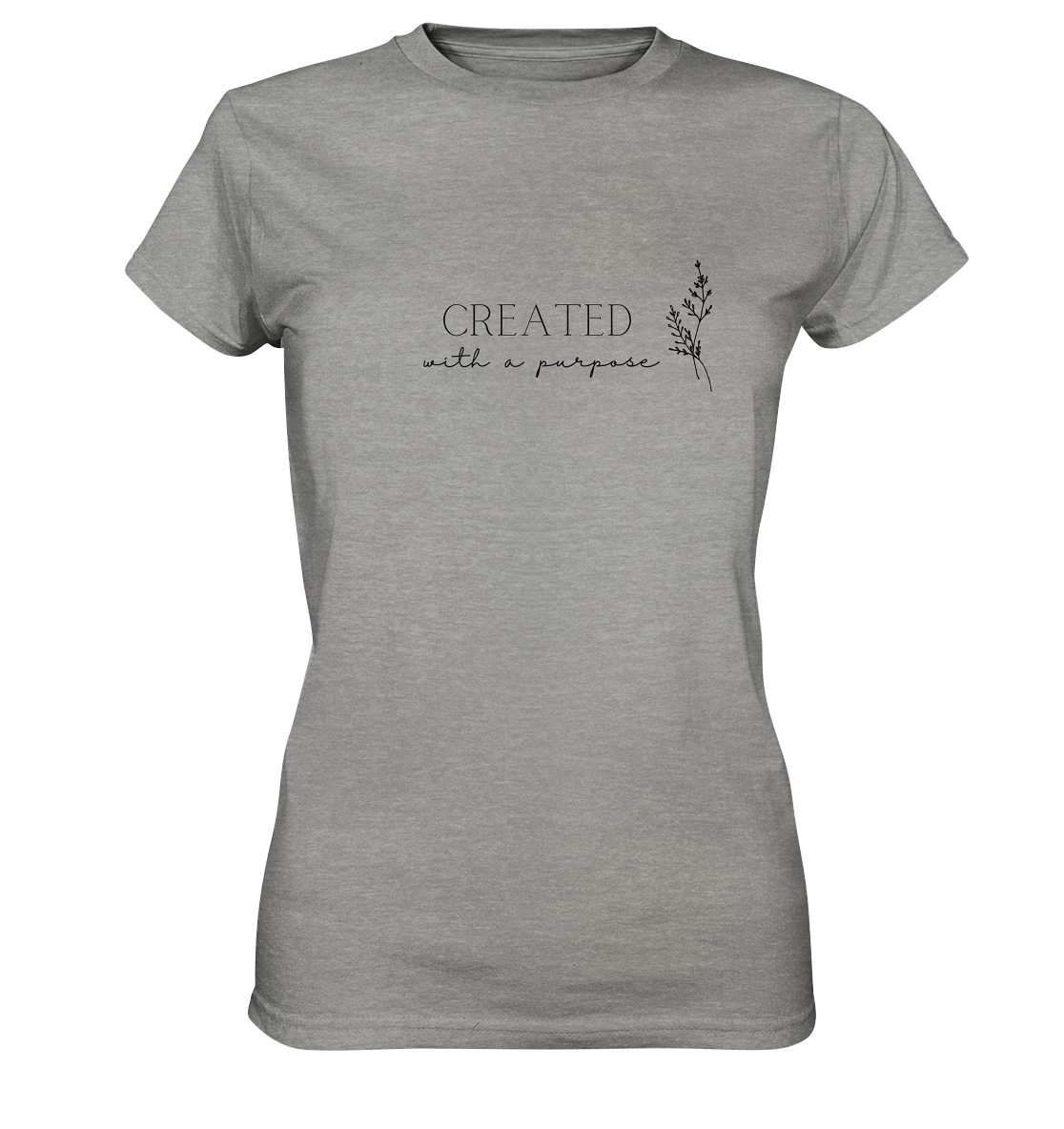 Created with a purpose D - Ladies Premium Shirt - wertvoll und geliebt 