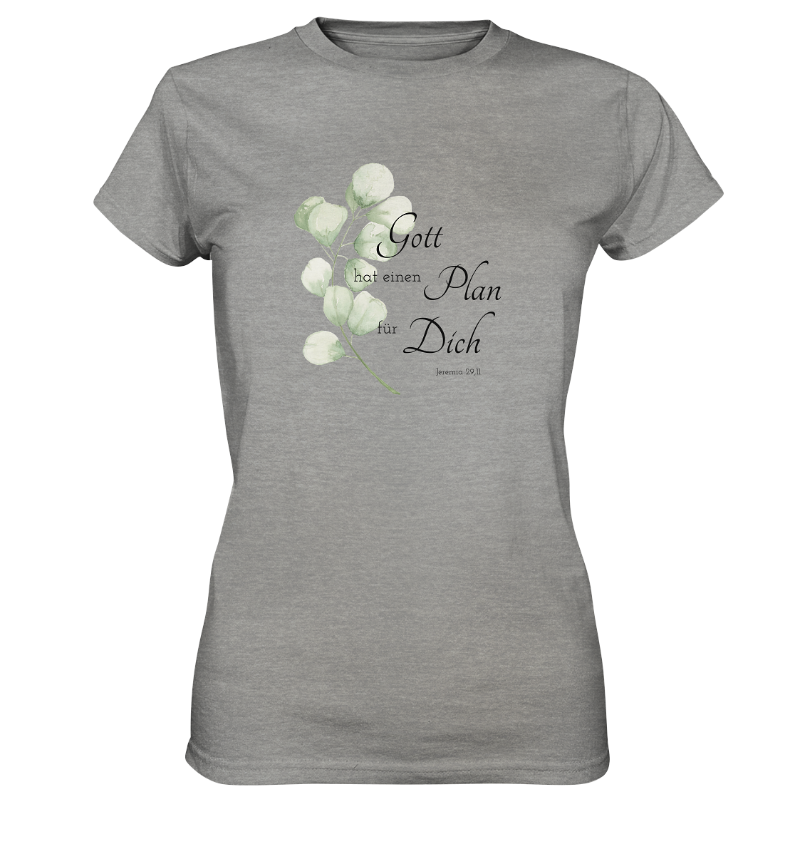 Gott hat einen Plan für Dich - Ladies Premium Shirt - wertvoll und geliebt 