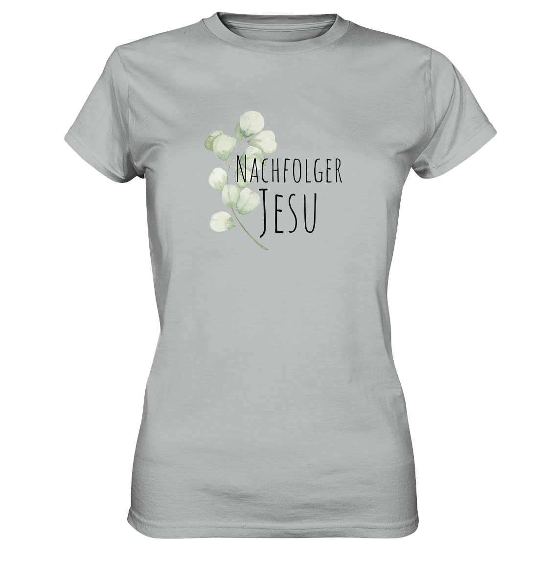 Nachfolger Jesu - Ladies Premium Shirt - wertvoll und geliebt 