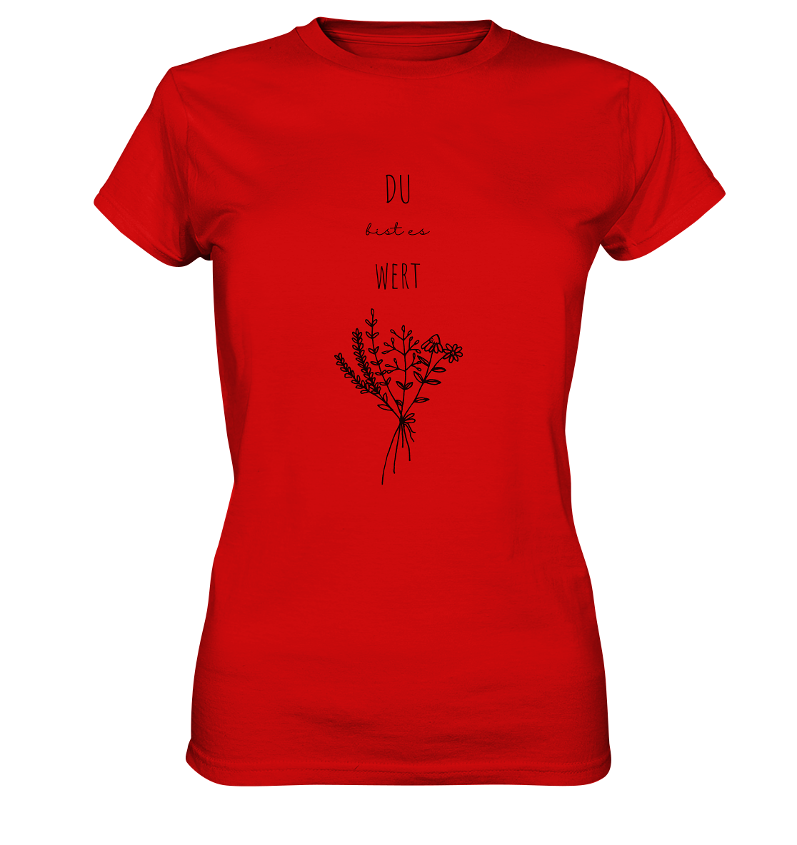 Du bist es wert - Ladies Premium Shirt - wertvoll und geliebt 