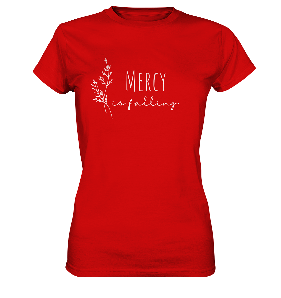 Mercy is falling - Ladies Premium Shirt - wertvoll und geliebt 