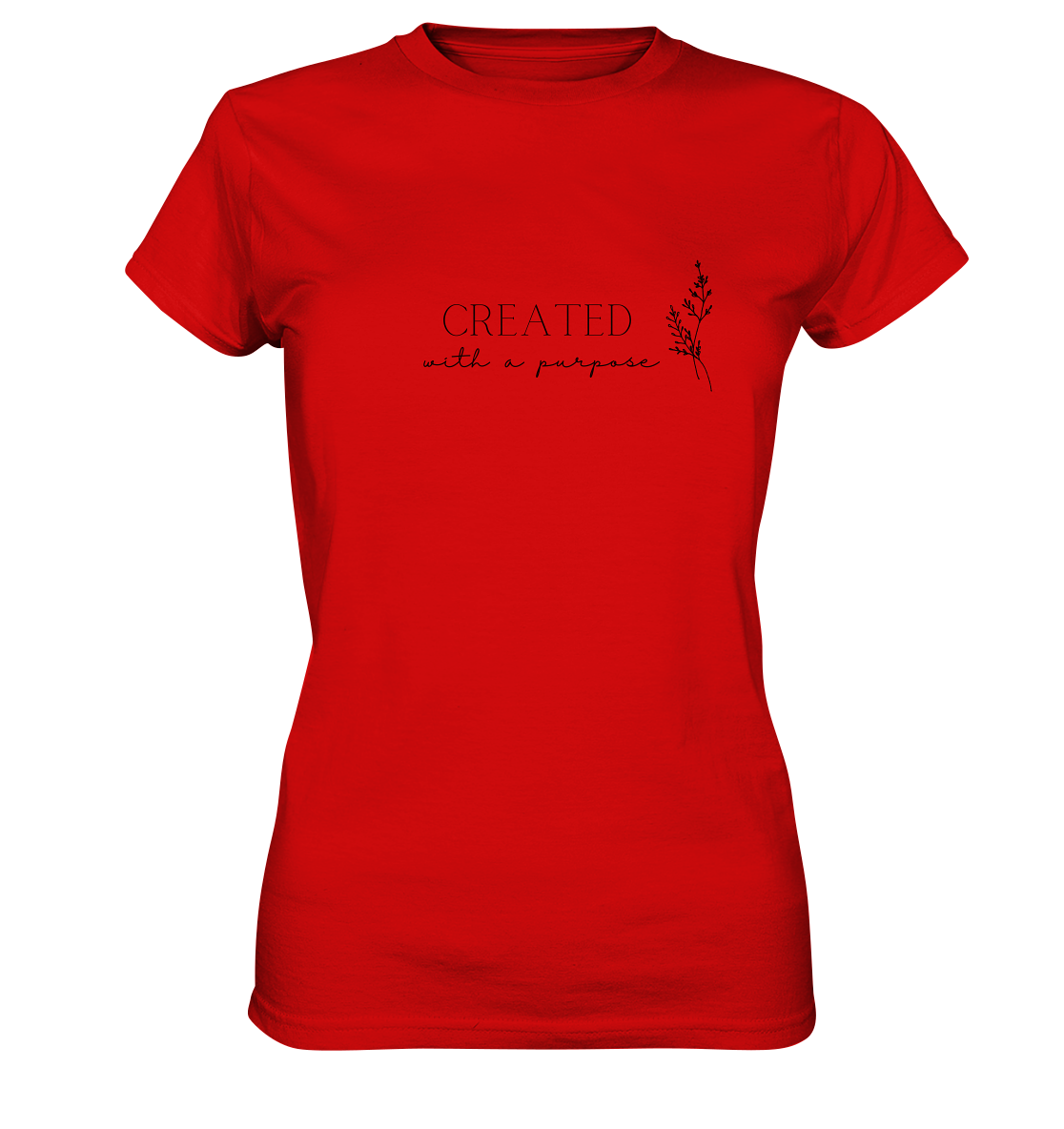 Created with a purpose D - Ladies Premium Shirt - wertvoll und geliebt 