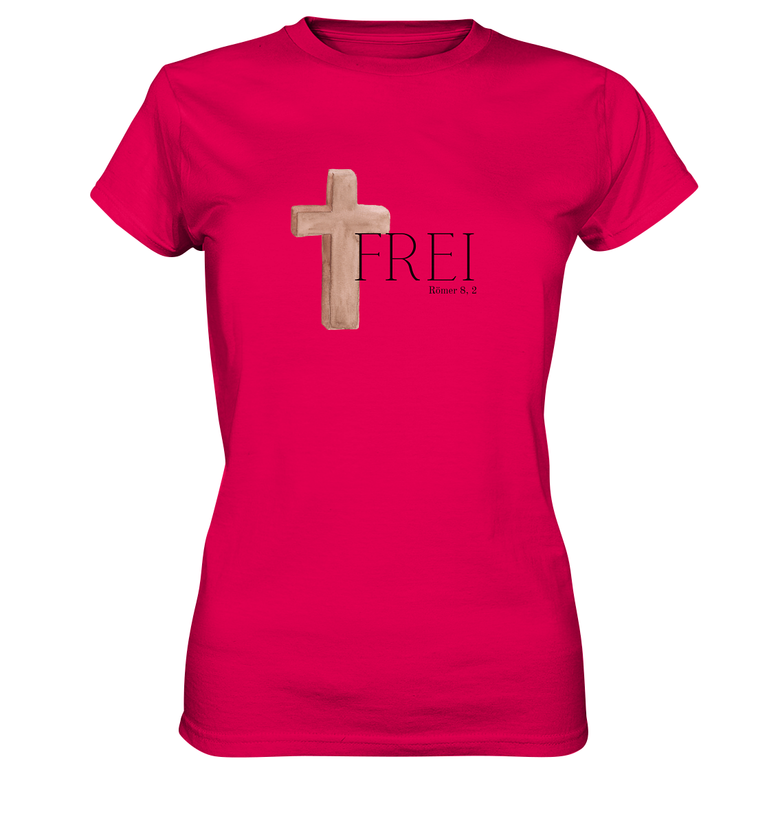Frei - Ladies Premium Shirt - wertvoll und geliebt 