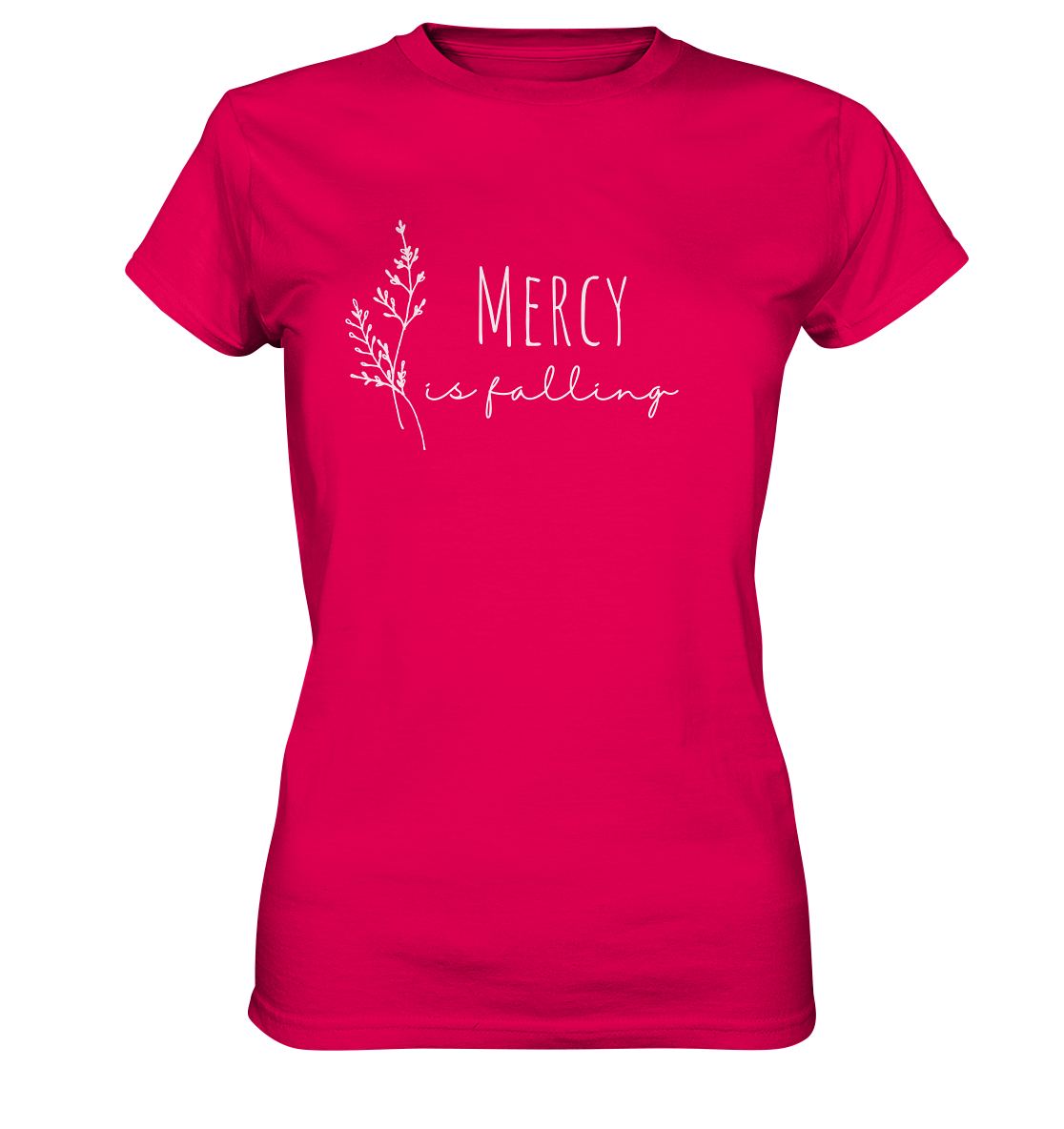 Mercy is falling - Ladies Premium Shirt - wertvoll und geliebt 
