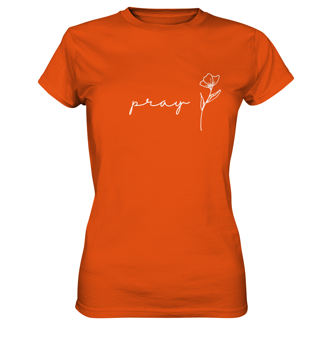 Pray - Ladies Premium Shirt - wertvoll und geliebt 