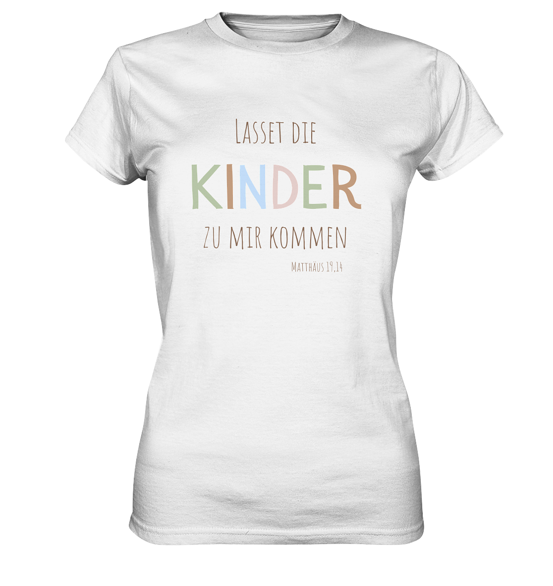 Lasset die Kinder zu mir kommen - Ladies Premium Shirt - wertvoll und geliebt 