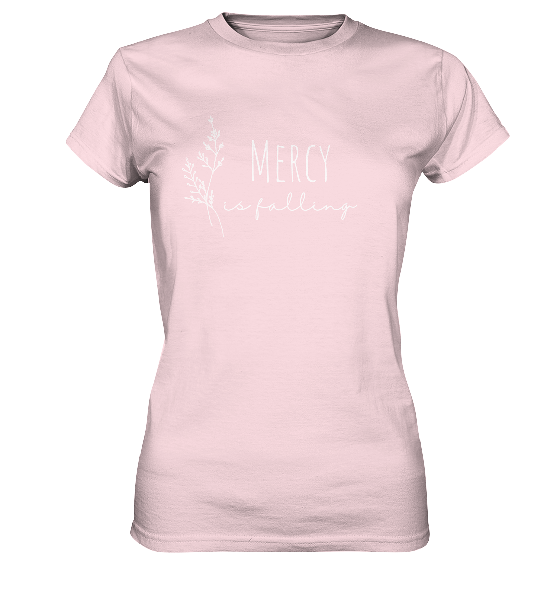 Mercy is falling - Ladies Premium Shirt - wertvoll und geliebt 