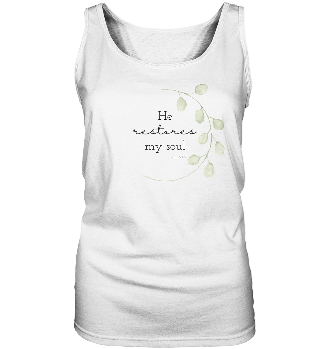 He restores my soul - Ladies Tank-Top - wertvoll und geliebt 