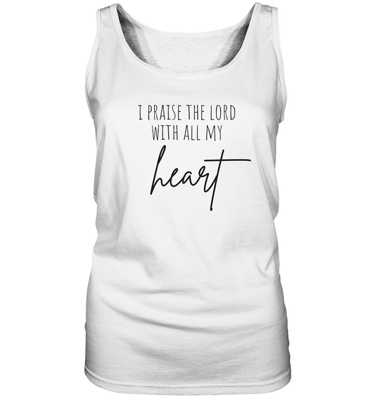 I praise the lord - Ladies Tank-Top - wertvoll und geliebt 