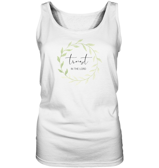 trust in the lord - Ladies Tank-Top - wertvoll und geliebt 