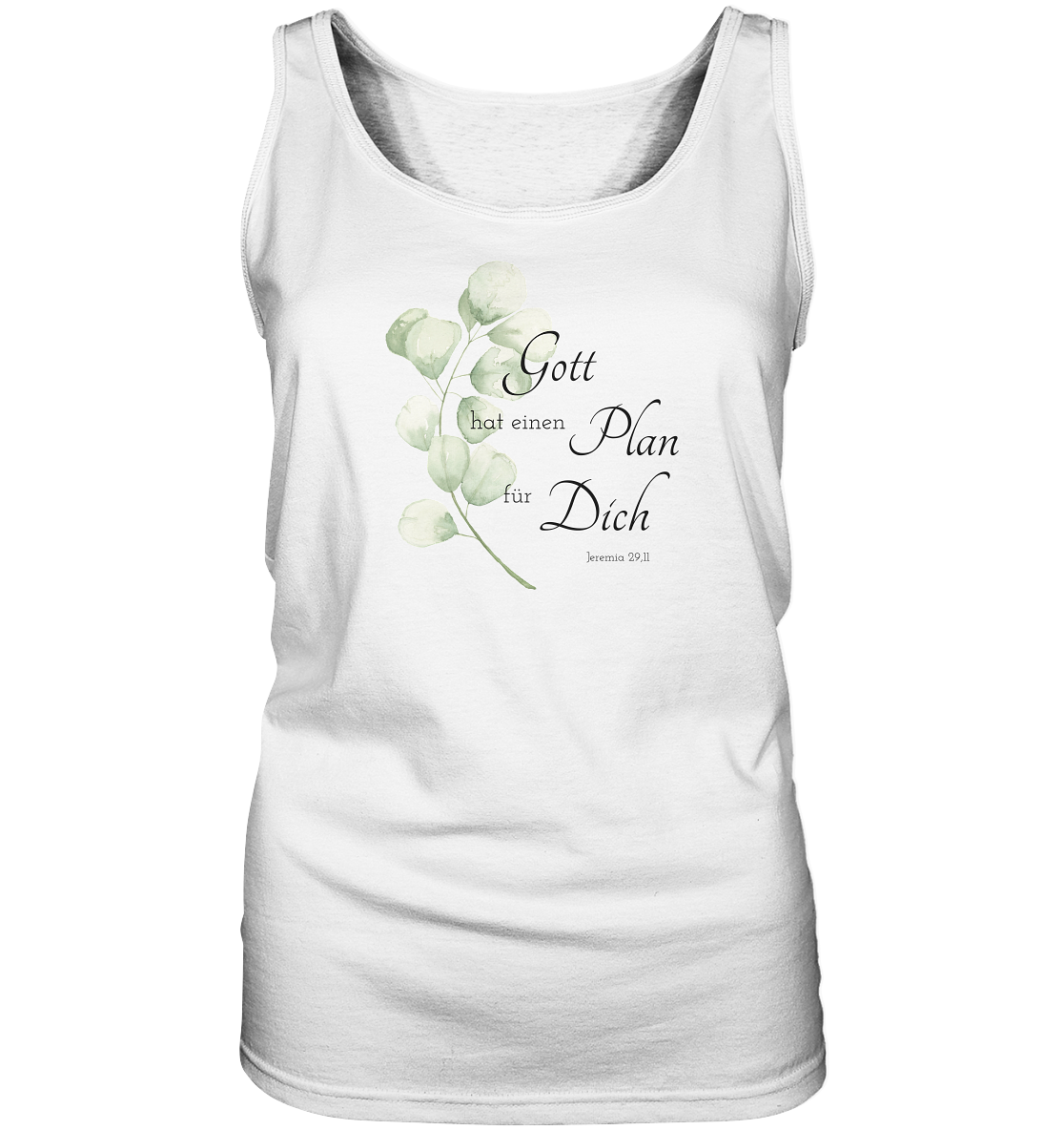 Gott hat einen Plan für Dich - Ladies Tank-Top - wertvoll und geliebt 