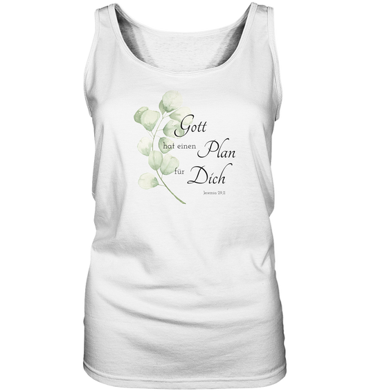 Gott hat einen Plan für Dich - Ladies Tank-Top - wertvoll und geliebt 