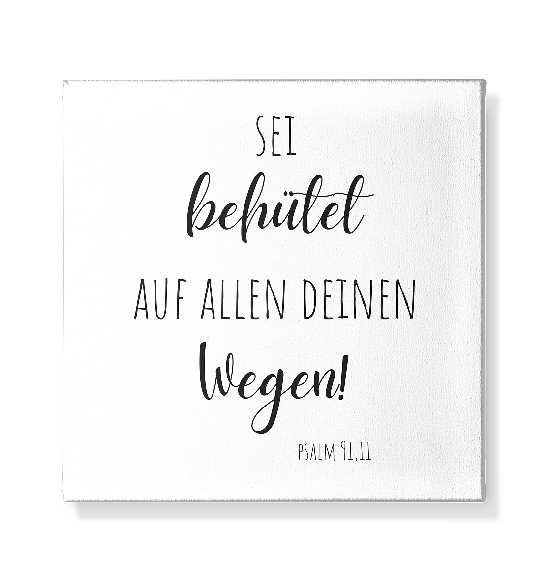 Sei behütet - Leinwand 20x20cm - wertvoll und geliebt 