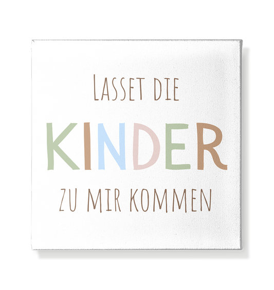 Lasset die Kinder zu mir kommen - Leinwand 20x20cm - wertvoll und geliebt 