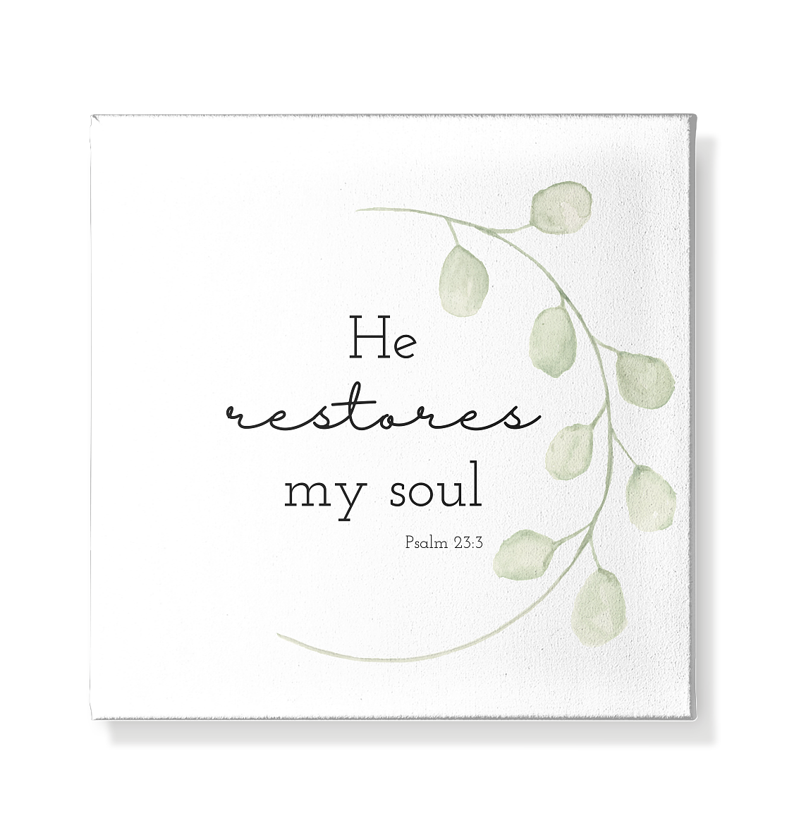 He restores my soul - Leinwand 20x20cm - wertvoll und geliebt 