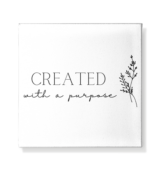 Created with a purpose D - Leinwand 20x20cm - wertvoll und geliebt 