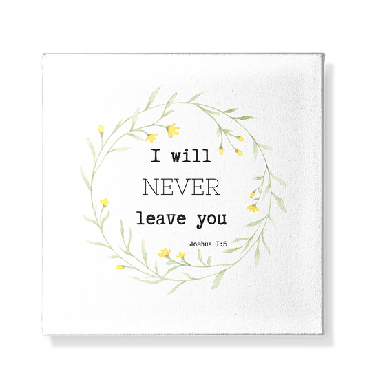 I will never leave you - Leinwand 20x20cm - wertvoll und geliebt 