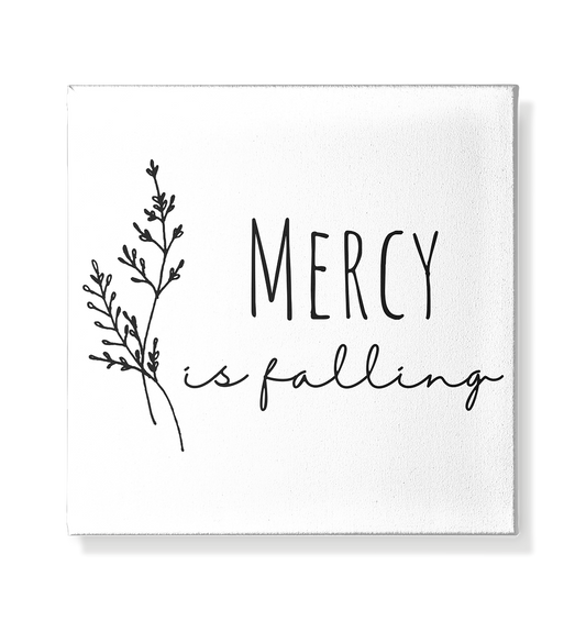 mercy is falling - Leinwand 20x20cm - wertvoll und geliebt 