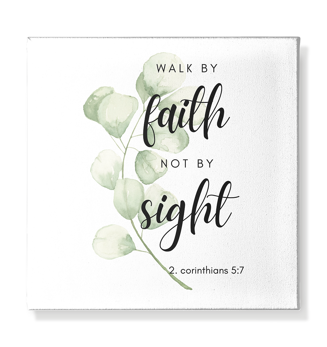 Walk by faith - Leinwand 30x30cm - wertvoll und geliebt 