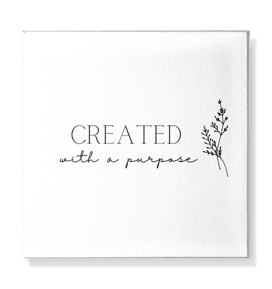 Created with a purpose - Leinwand 30x30cm - wertvoll und geliebt 