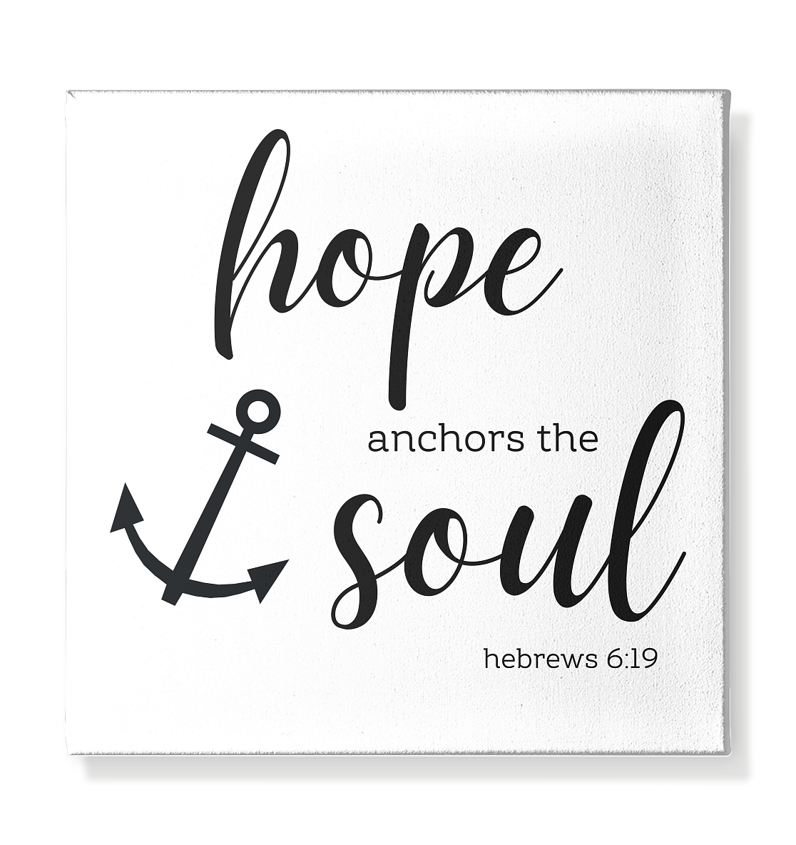 hope anchors the soul - Leinwand 30x30cm - wertvoll und geliebt 
