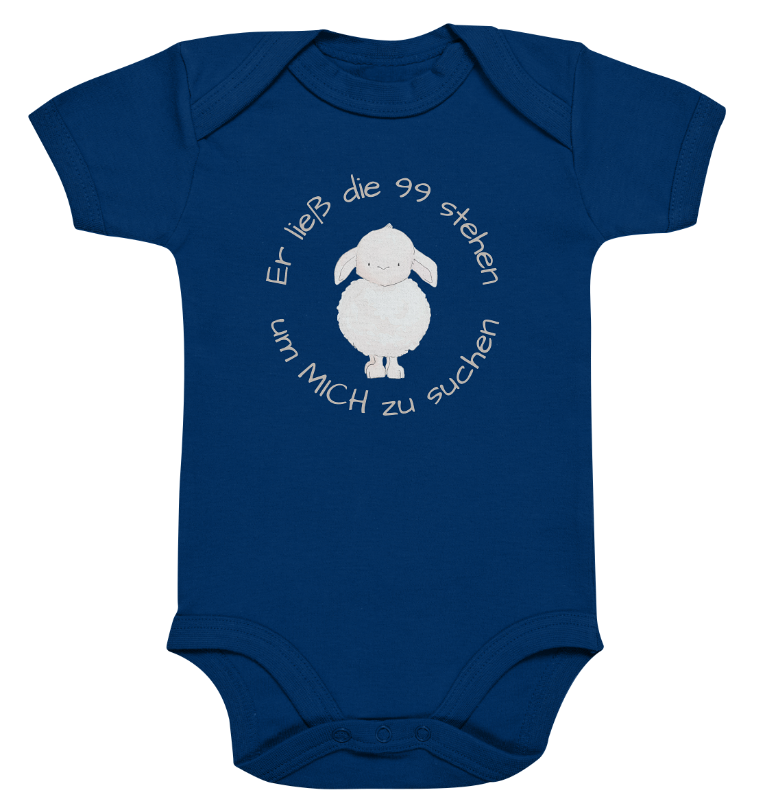 Er ließ die 99 stehen um Mich zu suchen - Organic Baby Bodysuit - wertvoll und geliebt 