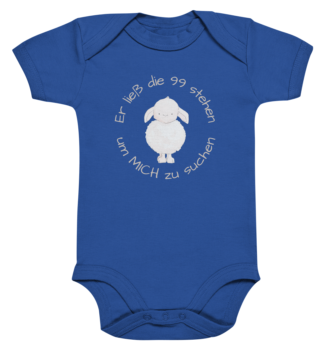Er ließ die 99 stehen um Mich zu suchen - Organic Baby Bodysuit - wertvoll und geliebt 