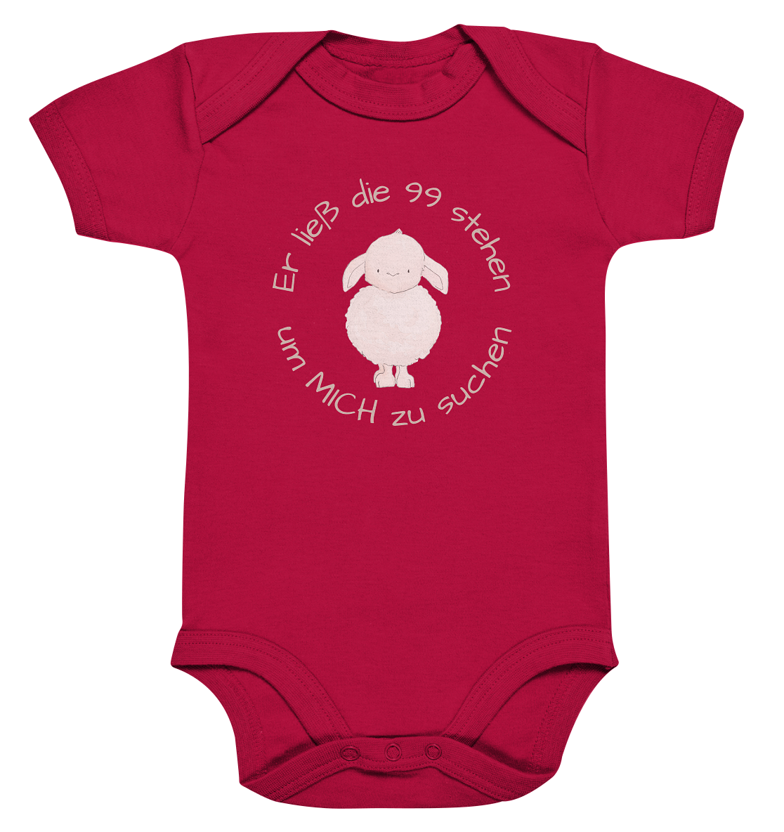 Er ließ die 99 stehen um Mich zu suchen - Organic Baby Bodysuit - wertvoll und geliebt 